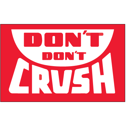 3 x 5" - "Don't Don't Crush" Labels