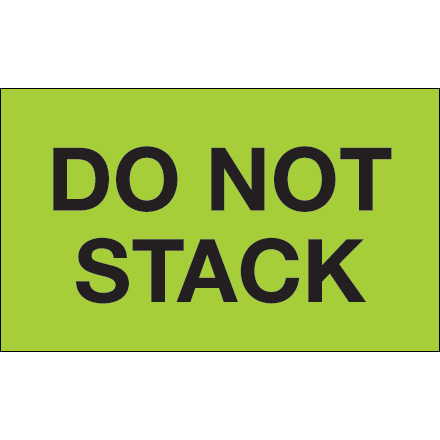 3 x 5" - "Do Not Stack" (Fluorescent Green) Labels