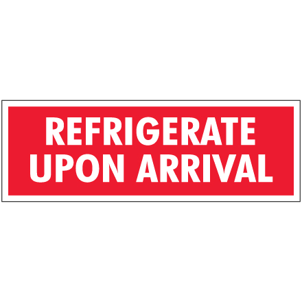 1 <span class='fraction'>1/2</span> x 4" - "Refrigerate Upon Arrival" Labels